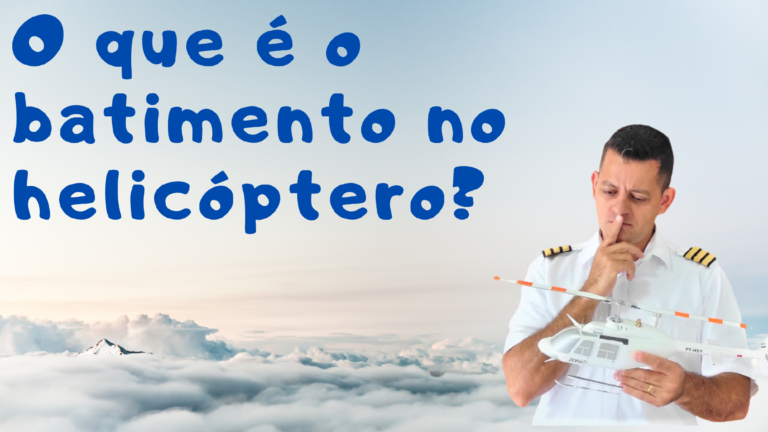 Read more about the article O que é o batimento no helicóptero?